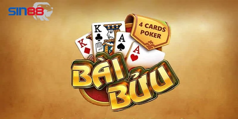 Bài bửu 4 lá sở hữu quy tắc chơi đơn giản