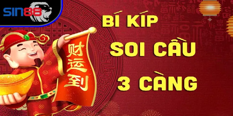 Hé Lộ Cách Soi Cầu 3 Càng Giúp Tăng Tỷ Lệ Trúng Thưởng