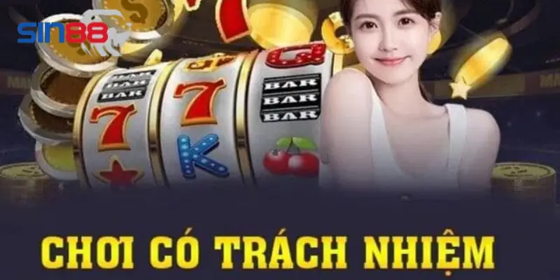 SIN88 luôn hỗ trợ người chơi cần có trách nhiệm hơn khi chơi game